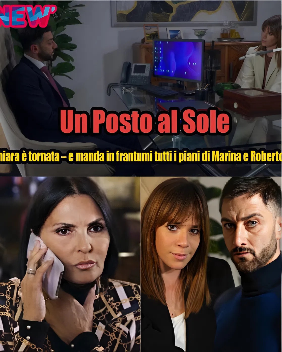 Un Posto al Sole : “Chiara è tornata – e manda in frantumi tutti i piani di Marina e Roberto!”