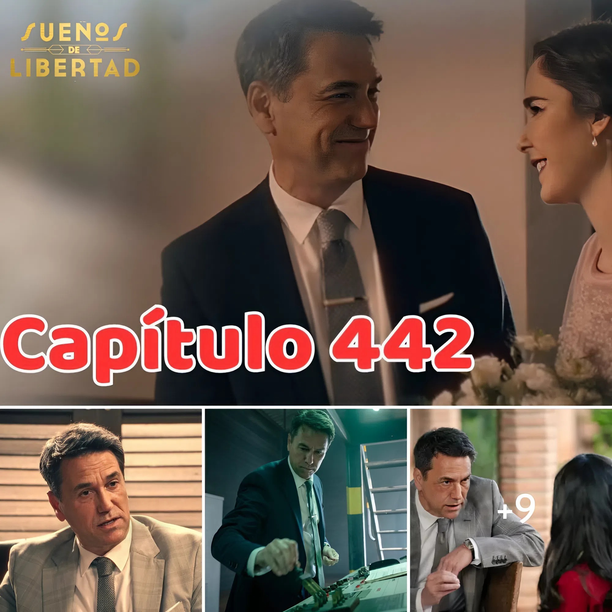 He visto los 442 capítulos de ‘Sueños de libertad’ y el comportamiento de Gabriel lo cambia todo